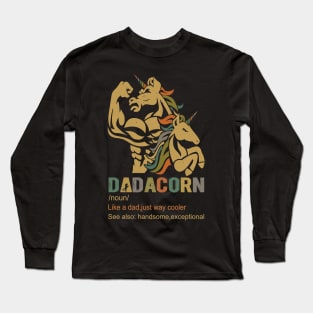 Unicorn Dadacorn Like A Dad Just Way Cooler96 magic Long Sleeve T-Shirt